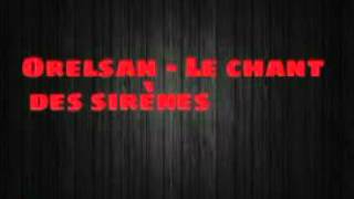 Orelsan  Le chant des sirènes paroles [upl. by Nawiat799]