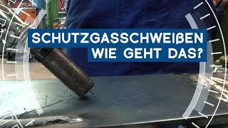 Praxistipp 3 Schutzgasschweißen – wie geht das  METAL WORKS TV [upl. by Vitalis]