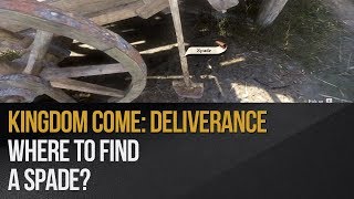 Kingdom Come Deliverance  Where to find a spade [upl. by Nirehtak471]