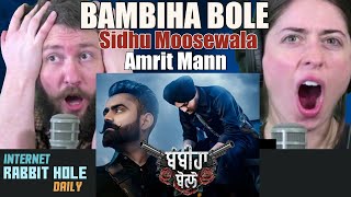 BAMBIHA BOLE Official Video Amrit Maan  Sidhu Moose Wala  Tru Makers  irh daily REACTION [upl. by Ahsieka202]