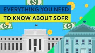 Everything You Need to Know About SOFR [upl. by Persons805]