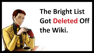 The Bright List Has Been Deleted [upl. by Eittah432]