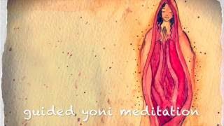 guided yoni meditation [upl. by Harrington867]