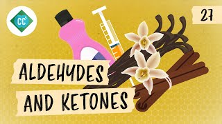 An Overview of Aldehydes and Ketones Crash Course Organic Chemistry 27 [upl. by Irafat]