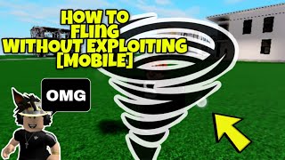 How To Fling On Mobile Without Exploiting FREE  ROBLOX [upl. by Eislel]