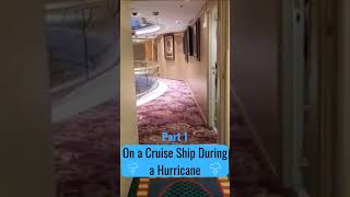 On Board a Cruise Ship During a Hurricane [upl. by Kendy]