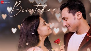 Beintehaa  Official Music Video  Akkashh Pragya  Abhishek Bhushan  Dushyant Kumar [upl. by Yesiad384]