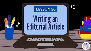 Grade 9  Lesson 20  Writing an Editorial Article  Teacher Adam Concepcion [upl. by Efrem]