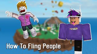 How Fling People In Roblox Games With This Trick [upl. by Aropizt196]