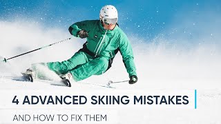 4 ADVANCED SKIING MISTAKES  And How To Fix Them [upl. by Mcgee275]