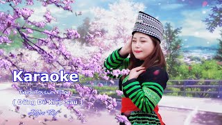 KARAOKE  Txhob Tom Lwm Tiam  Alysa Thoj 2020 [upl. by Noreg]