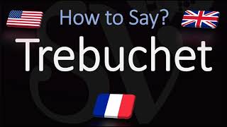 How to Pronounce Trebuchet CORRECTLY [upl. by Erodasi367]