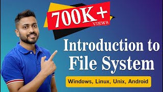 L71 File System in Operating System  Windows Linux Unix Android etc [upl. by Atinniuq]