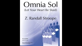 Omnia Sol SATB  Z Randall Stroope [upl. by Kirat54]