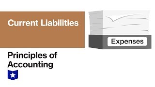 Current Liabilities  Principles of Accounting [upl. by Hirsh]