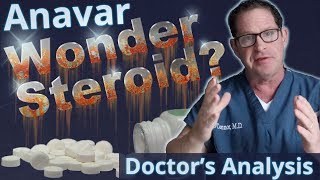 Anavar  Wonder Steroid  Doctor’s Analysis of Side Effects amp Properties [upl. by Canotas]