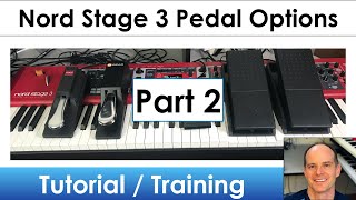 Nord Stage 3  Learn All About the Pedal Options Part 2 [upl. by Ecertap]