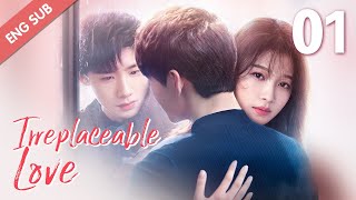 ENG SUB Irreplaceable Love 01 Bai Jingting Sun Yi [upl. by Vita]