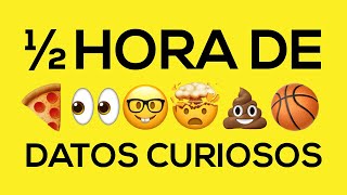 Â½ HORA DE DATOS CURIOSOS XPRESSTV [upl. by Medeah]