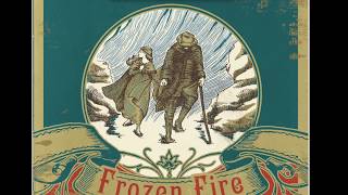 Lamplighter Theatre Presents  Frozen Fire [upl. by Odilo]