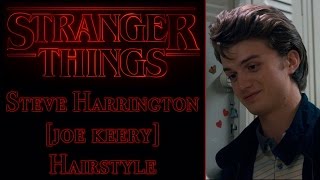 Stranger Things Hairstyle Tutorial  Steve HarringtonJoe Keery HowTo [upl. by Forta44]