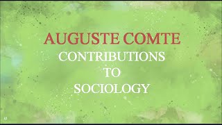 Auguste Comte contributions to sociology [upl. by Ecerahs227]