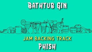 Bathtub Gin Jam » Backing Track » Phish [upl. by Metcalf]