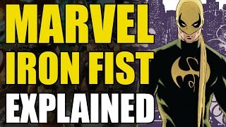 Marvel Comics Iron FistDanny Rand Explained [upl. by Nhguaval]