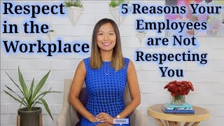 Respect in the Workplace How to Deal with Disrespectful Employees [upl. by Amias]