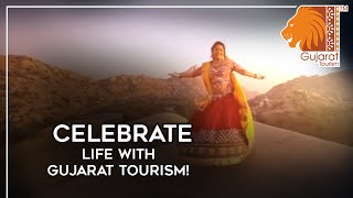 Celebrate life with Gujarat Tourism [upl. by Drais]