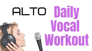 ALTO Daily Vocal Exercises Top 10 Alto Exercises [upl. by Viscardi]