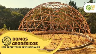 Cúpulas Geodésicas Uma arquitetura revolucionária [upl. by Crysta]