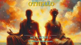 Othello Act 02  Scene 01 by William Shakespeare  Free Audiobook [upl. by Nyleve]