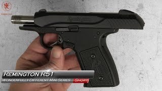 Wonderfully Different Remington R51 [upl. by Cristen]