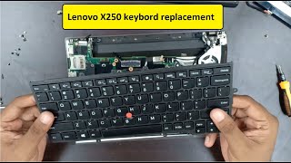 Lenovo X250 keybord replacement [upl. by Huang]