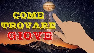 come trovare GIOVE ad OCCHIO NUDO [upl. by Eilahs]