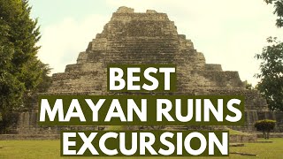 The BEST Mayan Ruin Tour in COSTA MAYA to Chacchoben [upl. by Betti]