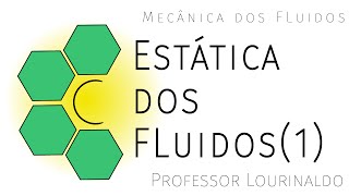 Estática dos Fluidos  Parte 1 [upl. by Burk]