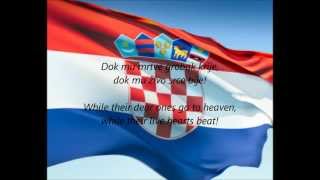 Croatian National Anthem  quotLijepa Naša Domovinoquot HREN [upl. by Sirrad]