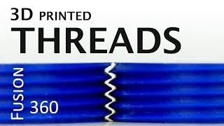 3D printed threads  3 ways to model them in Fusion 360 [upl. by Anoif]