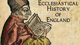 Bedes Ecclesiastical History of England by THE VENERABLE BEDE Part 12  Full Audio Book [upl. by Trenna]