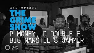 Grime Show P Money D Double E Big Narstie amp Jammer [upl. by Cypro315]