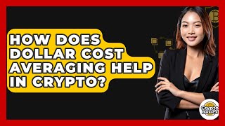 How Does Dollar Cost Averaging Help In Crypto  CryptoBasics360com [upl. by Lahcsap]