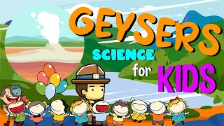 What are Geysers  Science for Kids [upl. by Elyak]