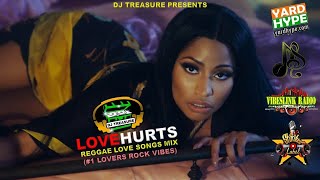 Love Hurts Reggae Love Songs Mix 2021  DJ Treasure Reggae Mix 2021  1 Lovers Rock  18764807131 [upl. by Nelak422]