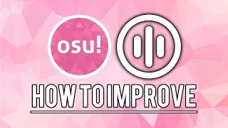 Beginners Guide to IMPROVING in osumania [upl. by Rotow33]