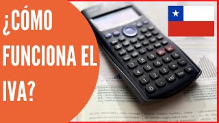 ¿Cómo funciona el IVA en Chile 19 Explicación en profundidad Contabilidad administrar un negocio [upl. by Narine]