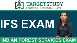 Indian Forest Service Exam  IFS Exam Eligibility Syllabus Pattern Fee [upl. by Vickie]