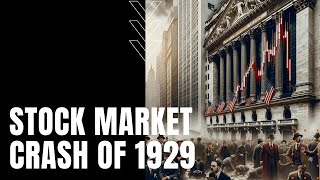 Stock Market Crash of 1929 [upl. by Isabelita]