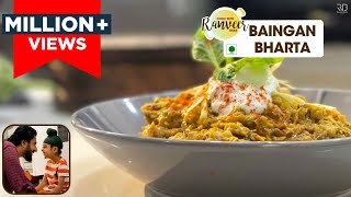 बैंगन भरता Vlog amp Easy recipe  Baingan Bharta with Ishaan  Chef Ranveer Brar [upl. by Ettezzil491]